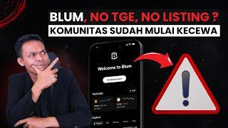 Airdrop BLUM No Listing?? Komunitas Mulai Resah!!