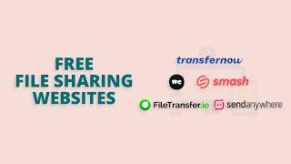 5 Instant Free File Sharing Websites - No Sign Up Required