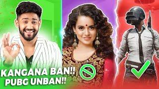 KANGANA'S ACCOUNT BAN & PUBG UNBAN! 