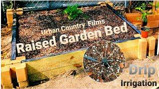 Raised Garden Bed | Drip Irrigation System | Edible Garden Projects | Urban Country Films