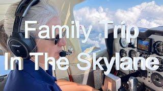 Family Trip In The Skylane