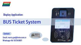 Application: 4.3Inch Display in Bus Ticketing System-----from DWIN Technology