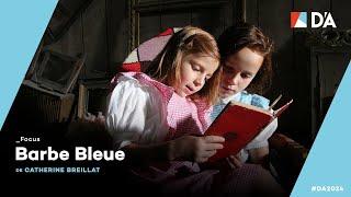 Barbe Bleue | Catherine Breillat | Trailer | D'A 2024