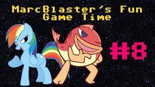 MarcBlaster's Fun Game Time - Episode #8 (3/14/2020)