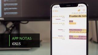 Probamos la App Notas de iOS15, ahora más colaborativa e inteligente