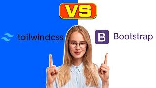 Tailwind CSS vs Bootstrap - How Are They Different? (A Detailed Comparison)