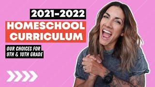 2021-2022 Homeschool Curriculum Choices