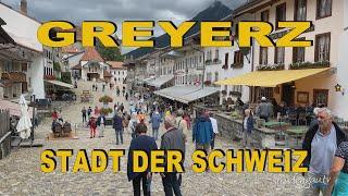 Schweiz | Greyerz | Mittelalterliche Stadt in der Schweiz