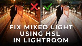 How to QUICKLY Fix Mixed Lighting in Lightroom Using HSL