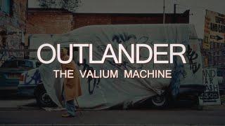 OUTLANDER - The Valium Machine - Full Album Stream