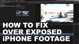 Fixing Over Exposed HDR iPhone Footage in Final Cut Pro