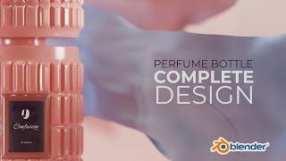 BLENDER | Perfume Product Modeling and Visualization