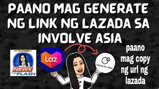 Paano mag generate ng link sa lazada / involve asia / affiliate / paano kumita online