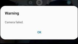fix camera failed samsung galaxy s10, s20 ultra