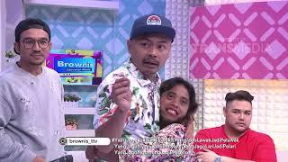 BROWNIS - Komo Nyelesain Masalah Percintaan Di Brownis (15/1/18) Part 2