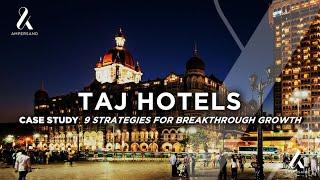 Taj Hotels Case Study - 9 Strategies for new markets