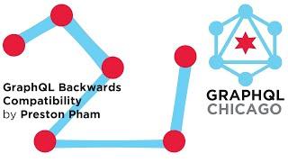 GraphQL Chicago - Feburary 2024 - "GraphQL Backwards Compatibilitys" by Preston Pham