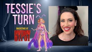 Tessie's Turn: Backstage at GYPSY with Lesli Margherita, Episode 4