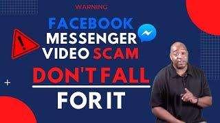 Facebook Messenger Scam Video Is It You
