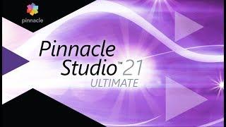 Introducing Pinnacle Studio 21 Ultimate