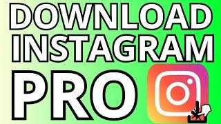 How to Get Instagram Pro