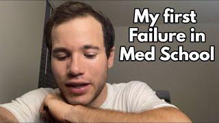 My first Big Failure in Med School