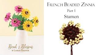 French Beaded Zinnia Part 1 - Stamen | How to make French Beaded Flowers | Continuous Loops