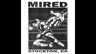 Mired - Demo 2022 (Full Demo)