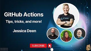 GitHub Actions with Jessica Deen