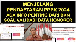 MENJELANG PENDAFTARAN PPPK 2024, ADA INFO TERBARU HARI INI DARI BKN, SOAL VERIFIKASI DATA NON ASN