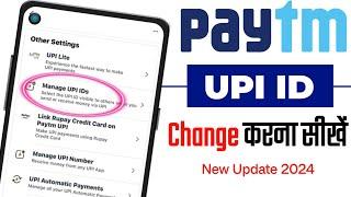 How to change upi I'd in paytm 2024 | Paytm upi I'd change kaise karen | Paytm upi I'd change