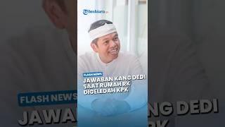 Begini Jawaban Dedi Mulyadi saat Rumah Ridwan Kamil Digeledah KPK, Serahkan Kasus ke Lembaga Terkait