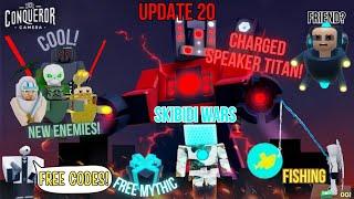 UPDATE 20 TOILETCONQUEROR (CODES) SKIBIDI WARS FISHING!