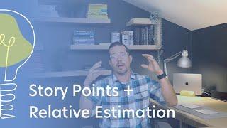 Story Points and Relative Estimation