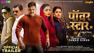 Power Star - Official Trailer | New Bhojpuri Movie | 2024 | Pawan Singh, Astha Singh, Madhu Sharma