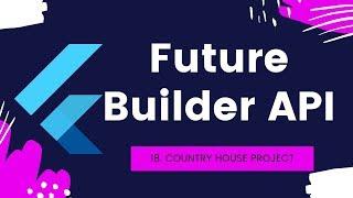 18 Flutter API data without future builder