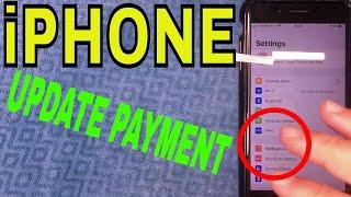   How To Update Payment Method On iPhone 