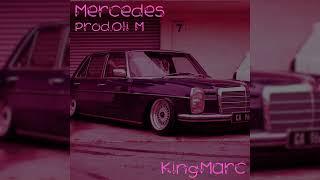 KingMarc - Mercedes (Prod. Oli M) (Official Audio)