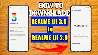 How To Downgrade Realme Ui 3.0 To Realme Ui 2.0 Android 11