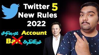 Twitter New Rules 2022 in Tamil | Elon Musk