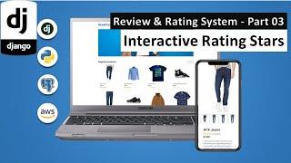 Review and Rating System in Django Python - Part 03 | Rating Stars CSS | Interactive Stars