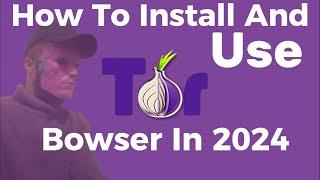 How to download, install, set up and use Tor Browser?