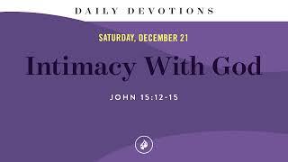 Intimacy With God – Daily Devotional