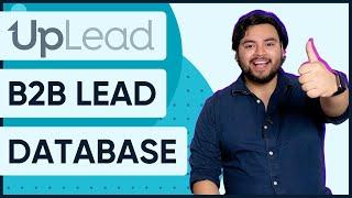 About UpLead B2B Contact Database | Who We Are, Our Mission, and Our Software