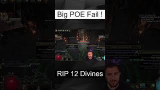 BIG Fail ! RIP to 12 Divines on POE ! Could we've done something ? #shorts #poe #twitch #clip #fail