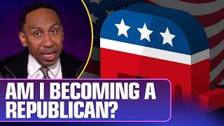 Am I, Stephen A. Smith, becoming a Republican?