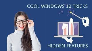 10 Cool Windows 10 Tricks, Hacks and Hidden Features