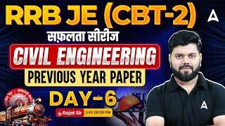 RRB JE 2024 | RRB JE CBT 2 Civil Engineering Previous Year Question Paper #6 | By Rajat Sir