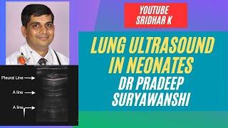 Lung ultrasound in neonates. Dr Pradeep Suryawanshi #pocus #lungultrasound