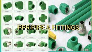 PPR PIPE & FITTINGS